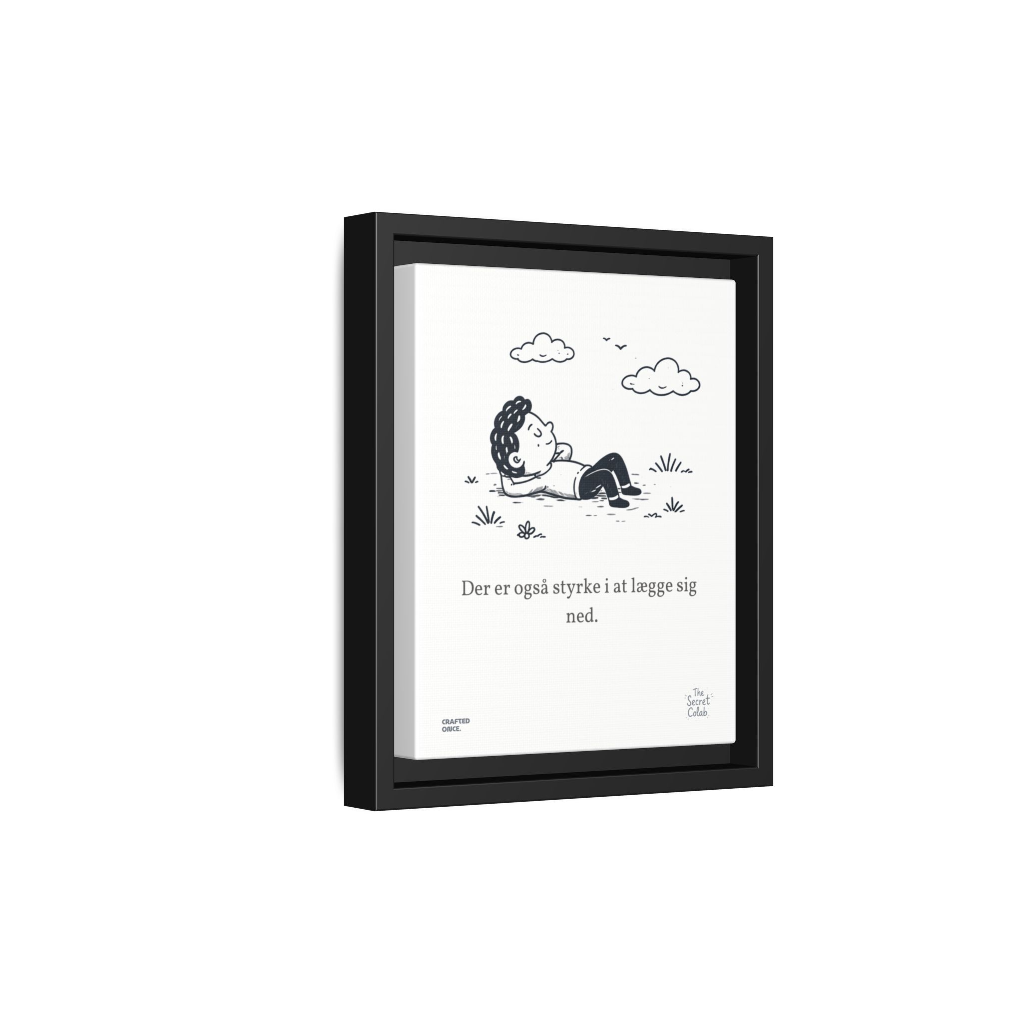 Danish Quote Illustration - Nogen om Noget #06: Der er også styrke i at lægge sig ned. - Image 2