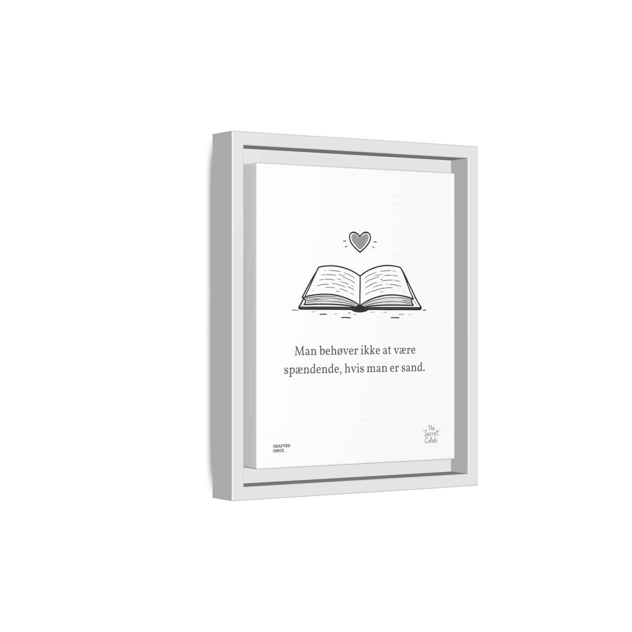 Danish Quote Illustration - Nogen om Noget #05: Man behøver ikke at være spændende, hvis man er sand. - Image 6