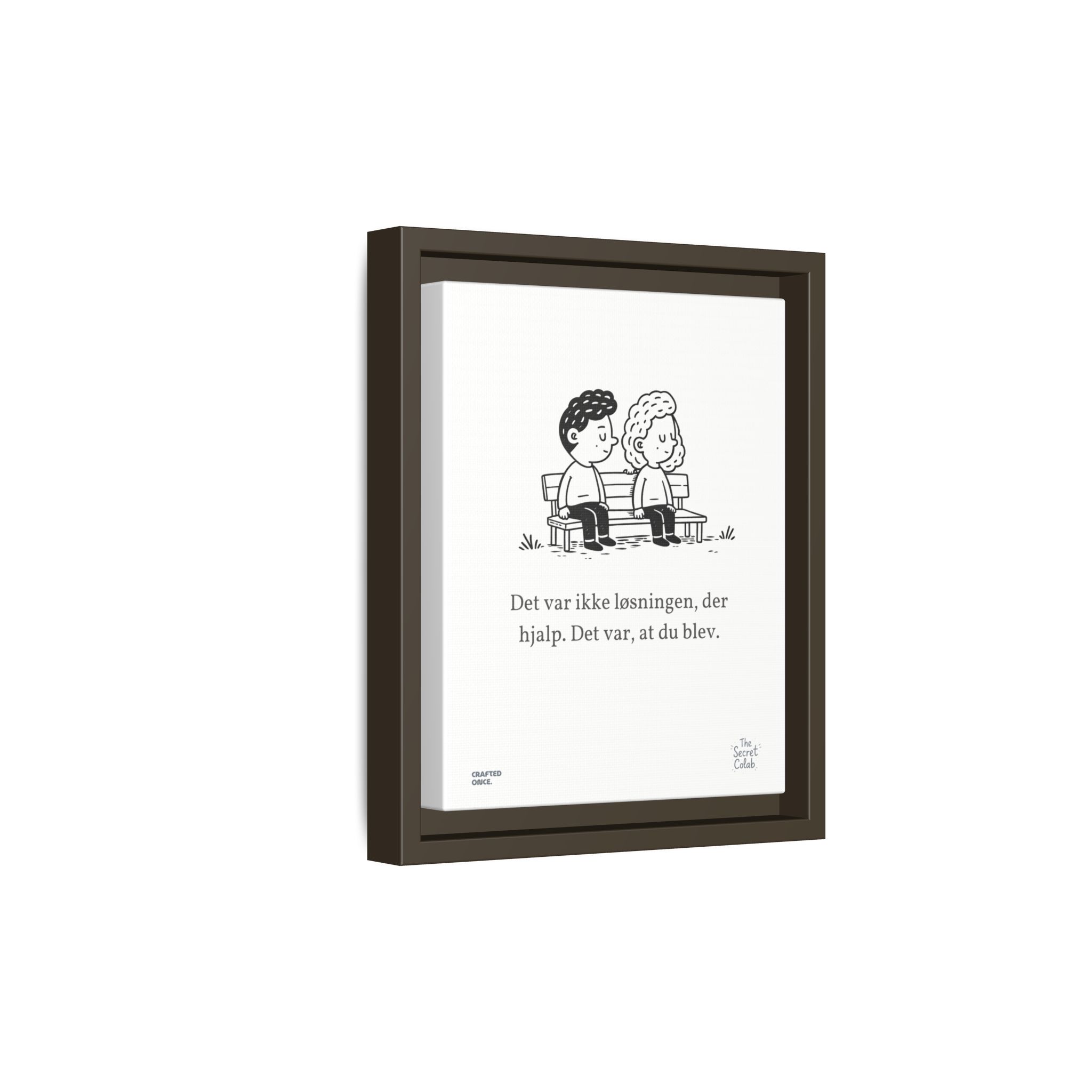 Danish Quote Illustration - Nogen om Noget #03: Det var ikke løsningen, der hjalp. Det var, at du blev. - Image 4