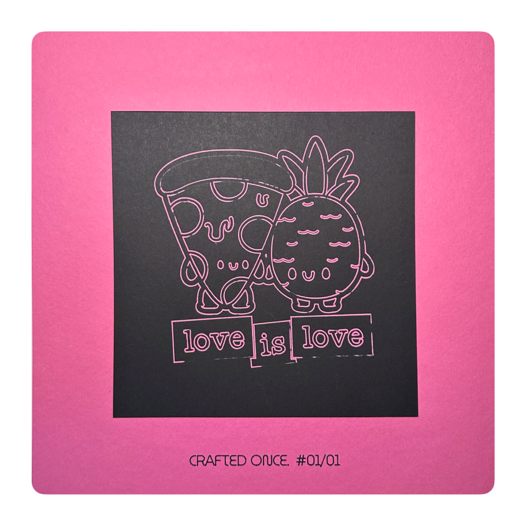 Love Is Love - Unique plotter piece · 01/01